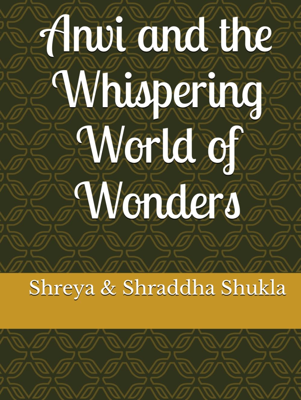 Anvi and the Whispering World of Wonders