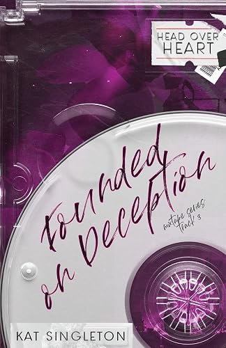 Founded on Deception: Special Edition Cover - A Standalone Enemies to Lovers Romance