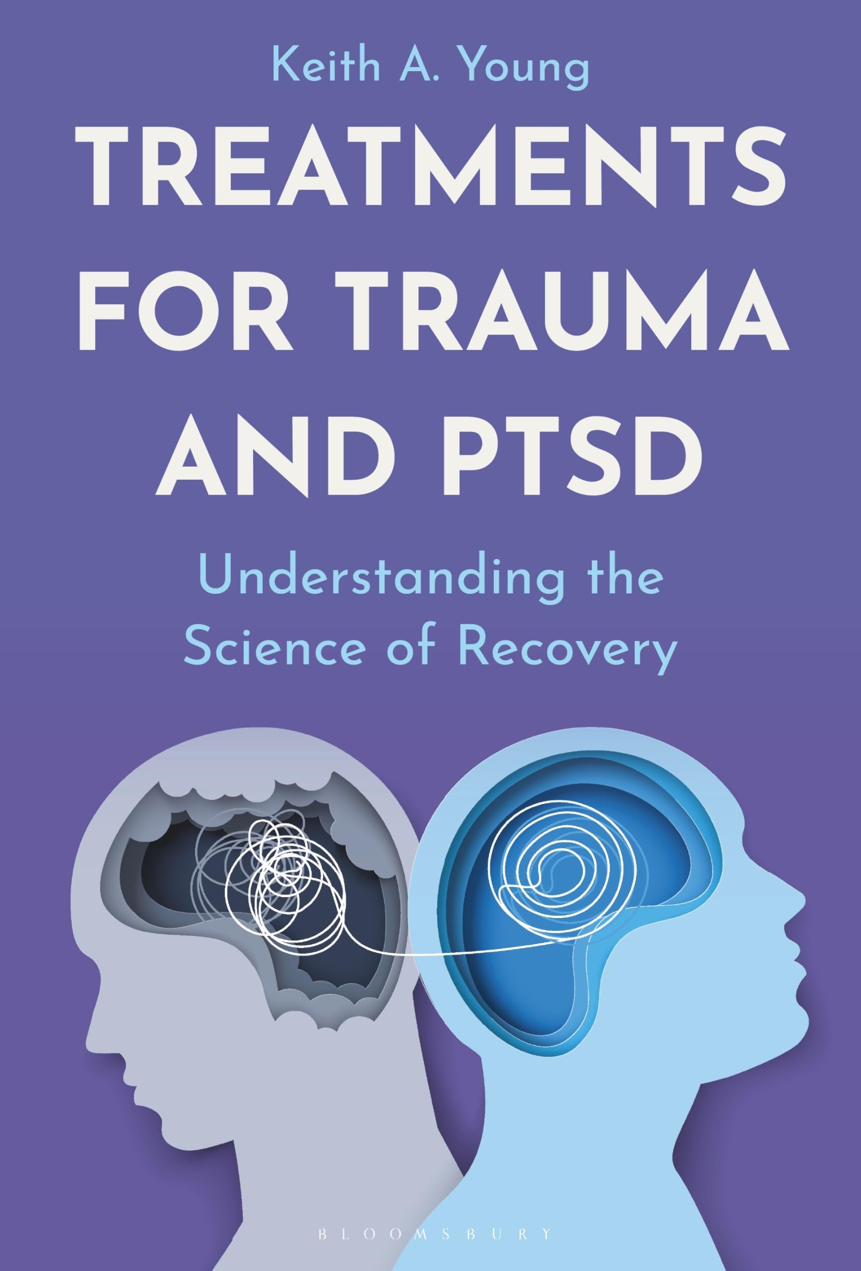 Treatments for Trauma and PTSD: Understanding the Science of Recovery