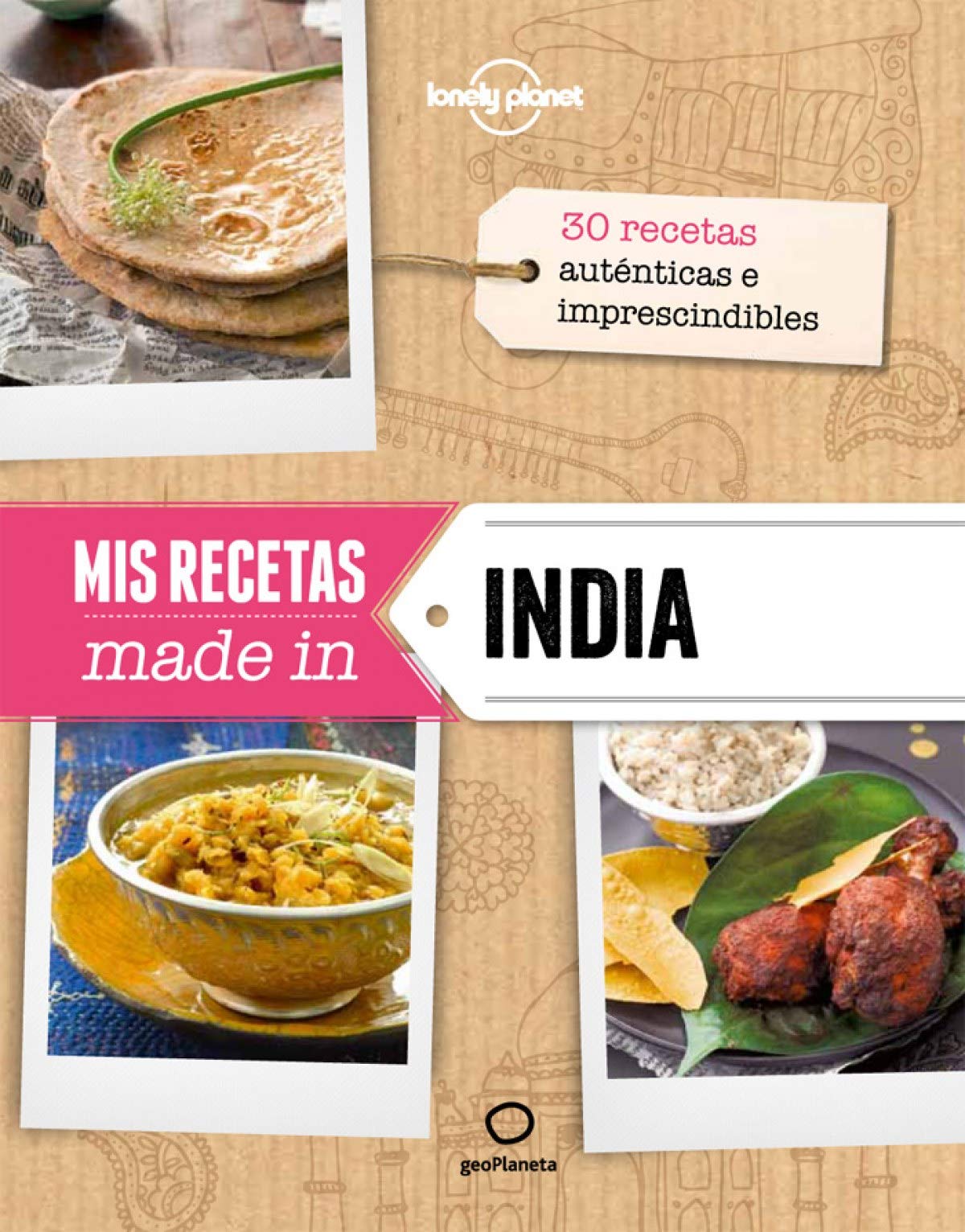 Mis recetas made in India (Viaje y aventura)