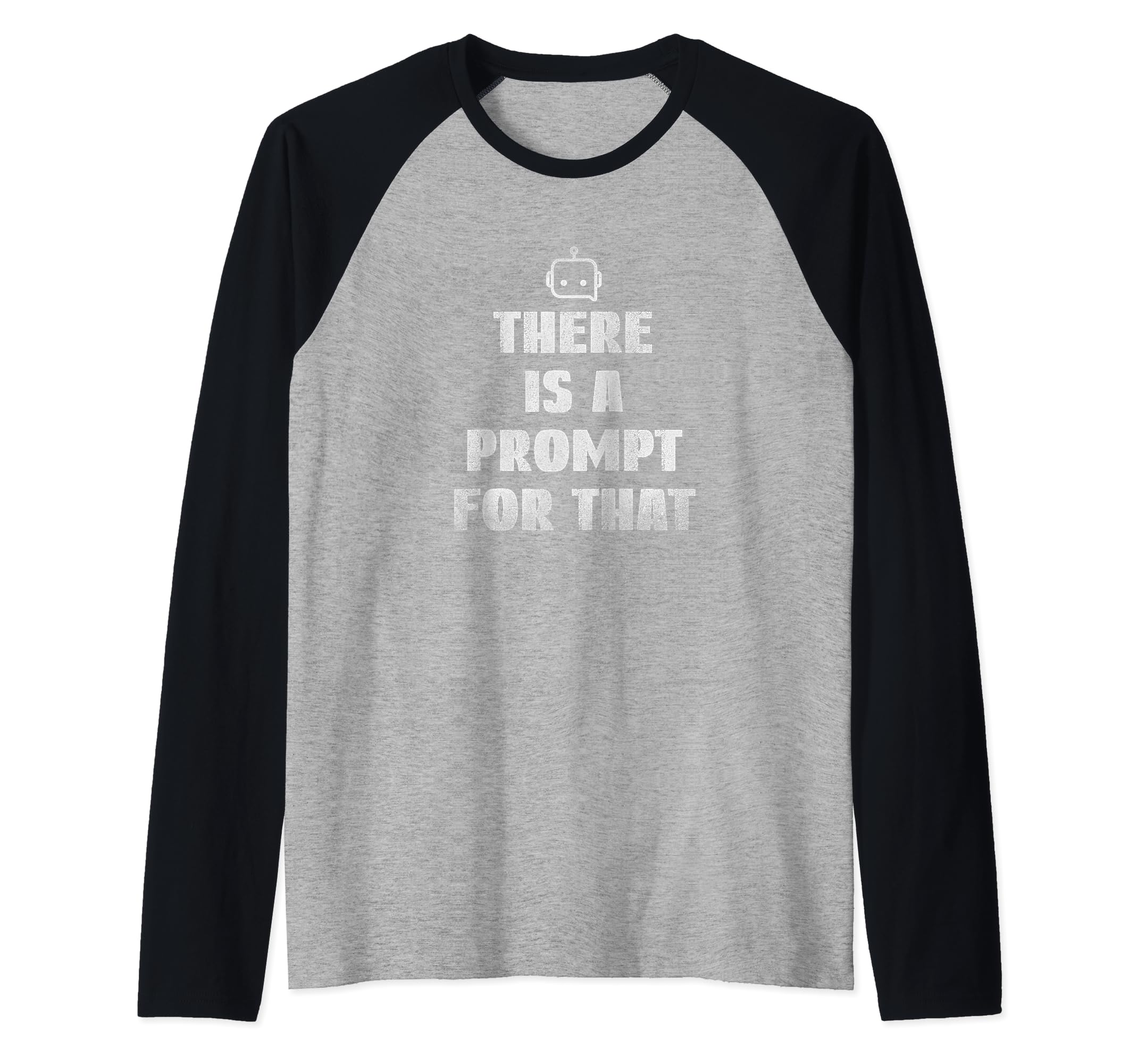 There is a Prompt for that - Imagine Prompt Technology Raglan Baseball Tee
