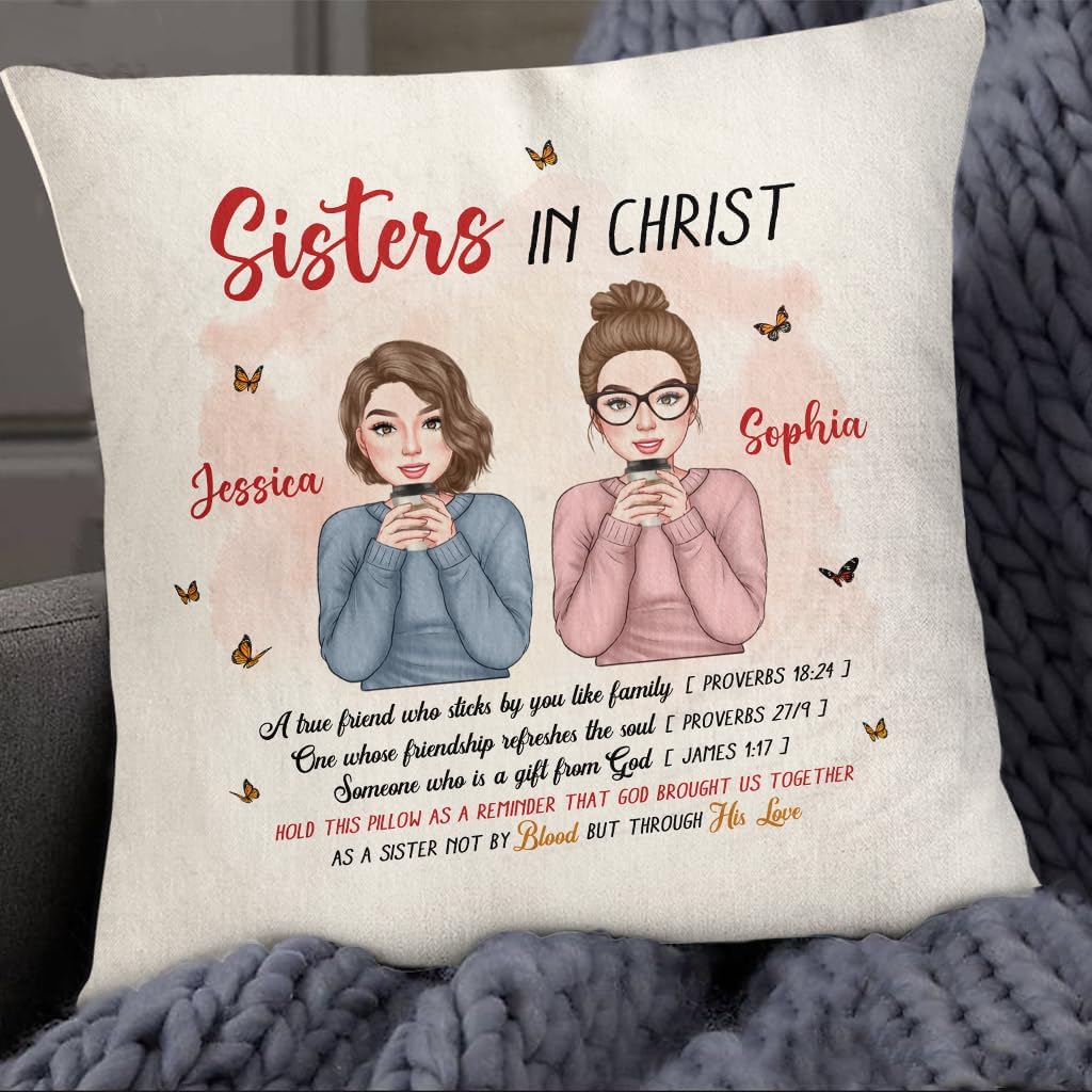 Gifts for Bestie, Sisters in Christ A Sister Bot Ny Blood But Through His Life, Personalized Square Pillow, Gifts for Sister Bestie, Sofa Couch Cushion Home Decor, Gifts for Birthday
