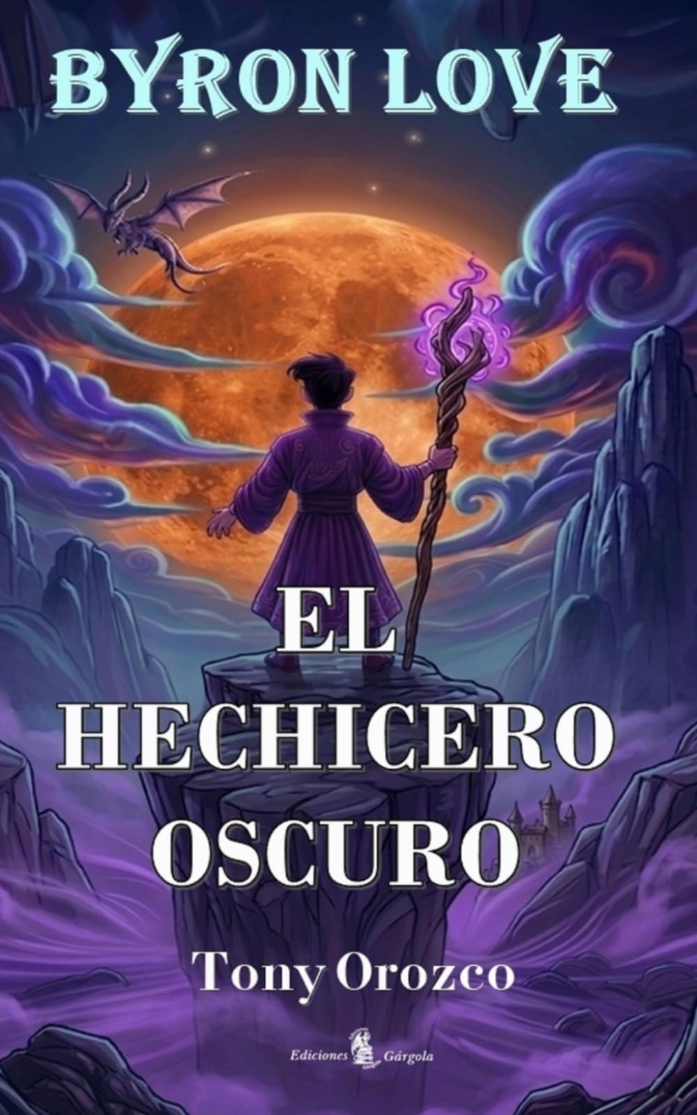 BYRON LOVE -III–: El hechicero oscuro