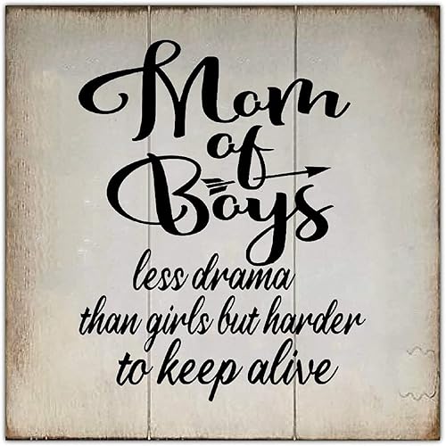 Aihesui Letrero de madera vintage con texto en inglés Mom of Boys Less Drama Than Girls But Harder to Keep Alive ipara colgar en la pared, con cita