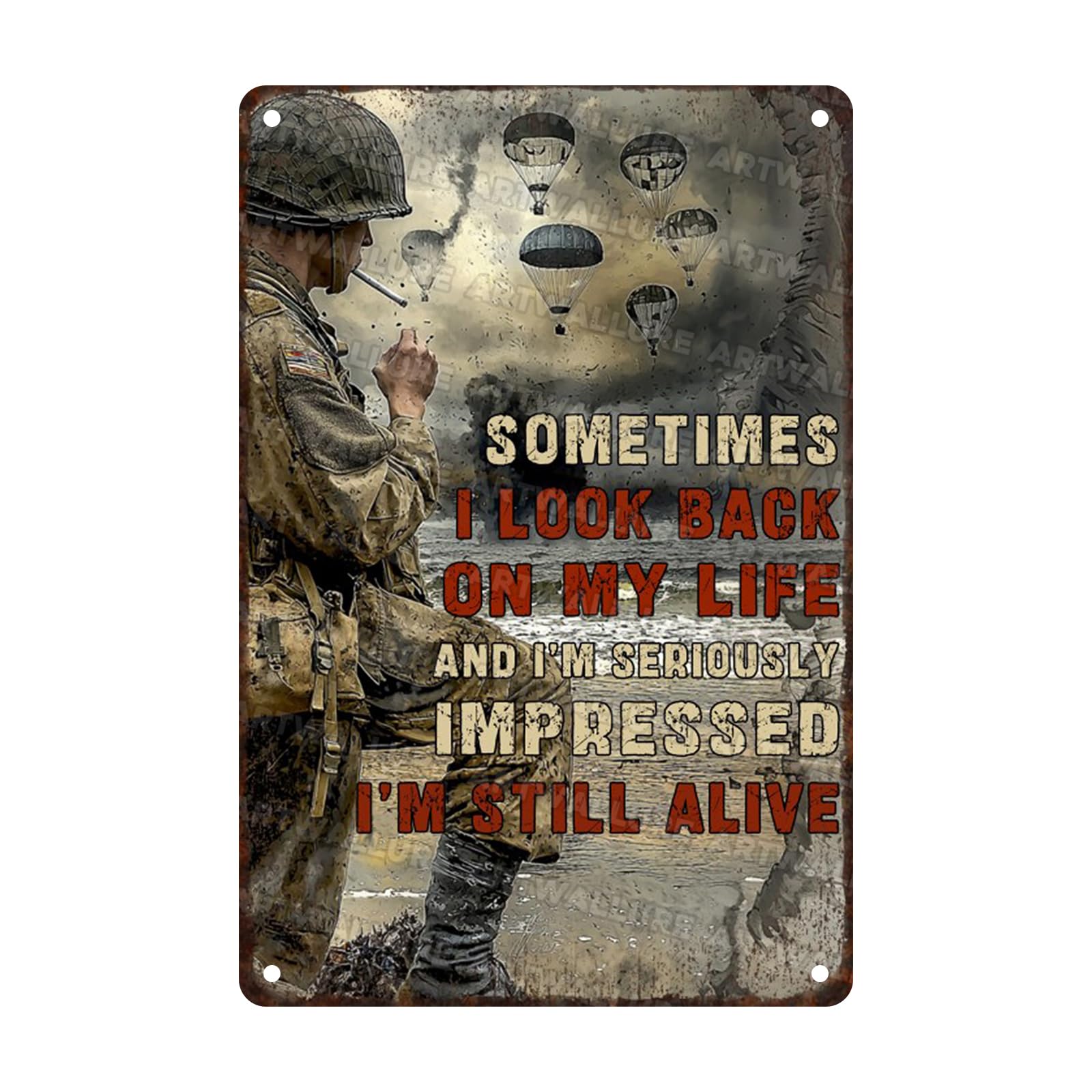 Anceky Funny Metal Tin Sign Soldier Army Sometimes I Look Back On My Life And I'M Seriously Metal Sign Vintage Wall Decor For Home Bar Backyard Cafe Kitchen 12×8 Inch