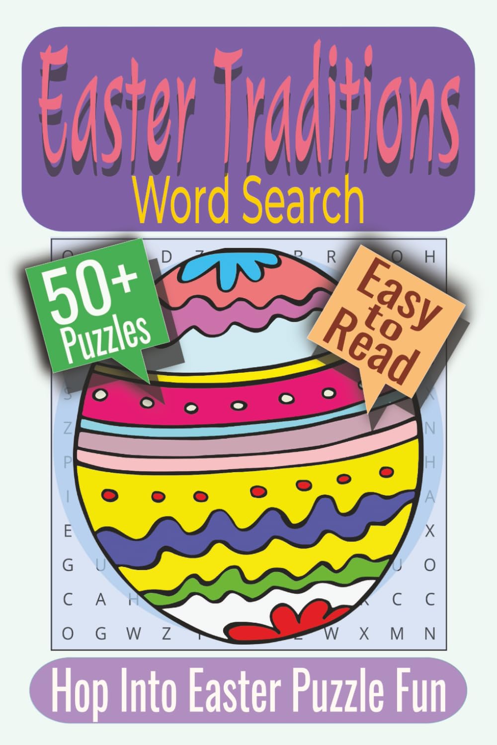 Easter Traditions Word Search Puzzle Book: Puzzles featuring Easter Activities, Family Celebrations, Spring Traditions