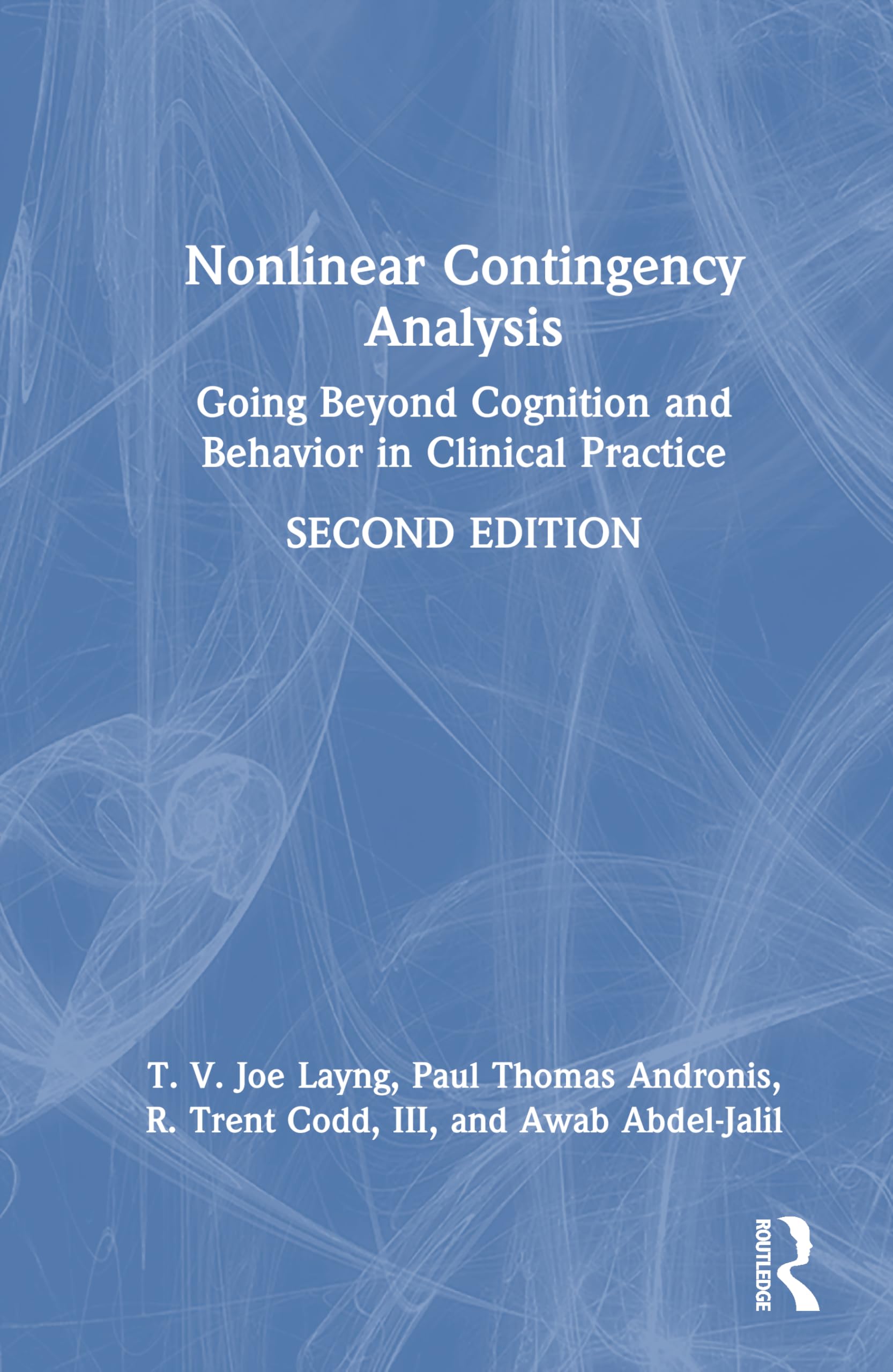 Nonlinear Contingency Analysis: Going Beyond Cognition and Behavior in Clinical Practice