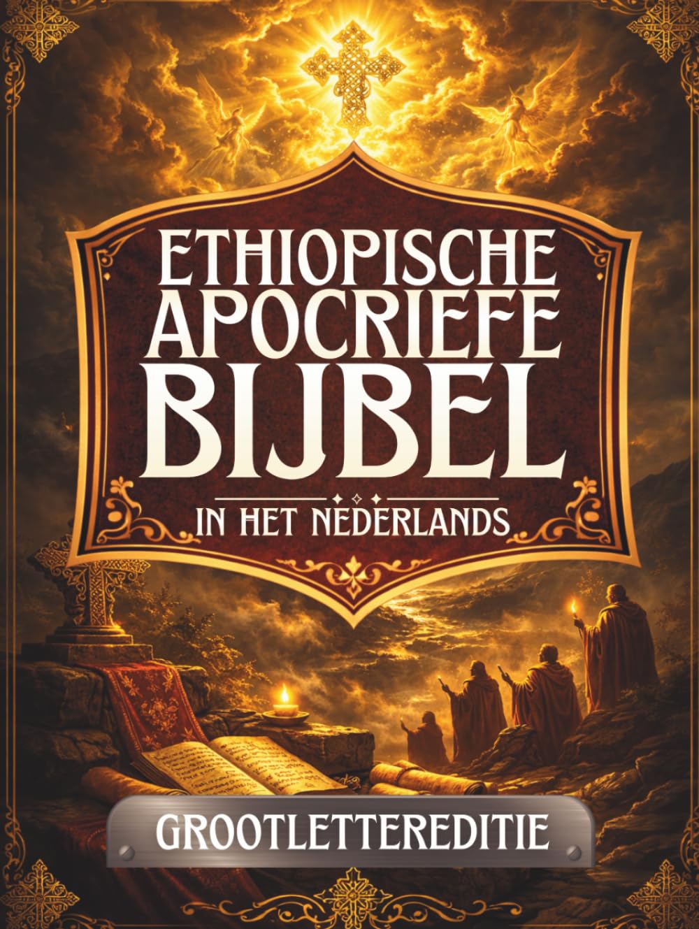 Ethiopische Apocriefe Bijbel in het Nederlands (Grote Letterdruk): Oude heilige geschriften bewaard in de Ethiopische traditie, waaronder Henoch, Jubileën, Meqabyan, Tobit, Baruch en meer