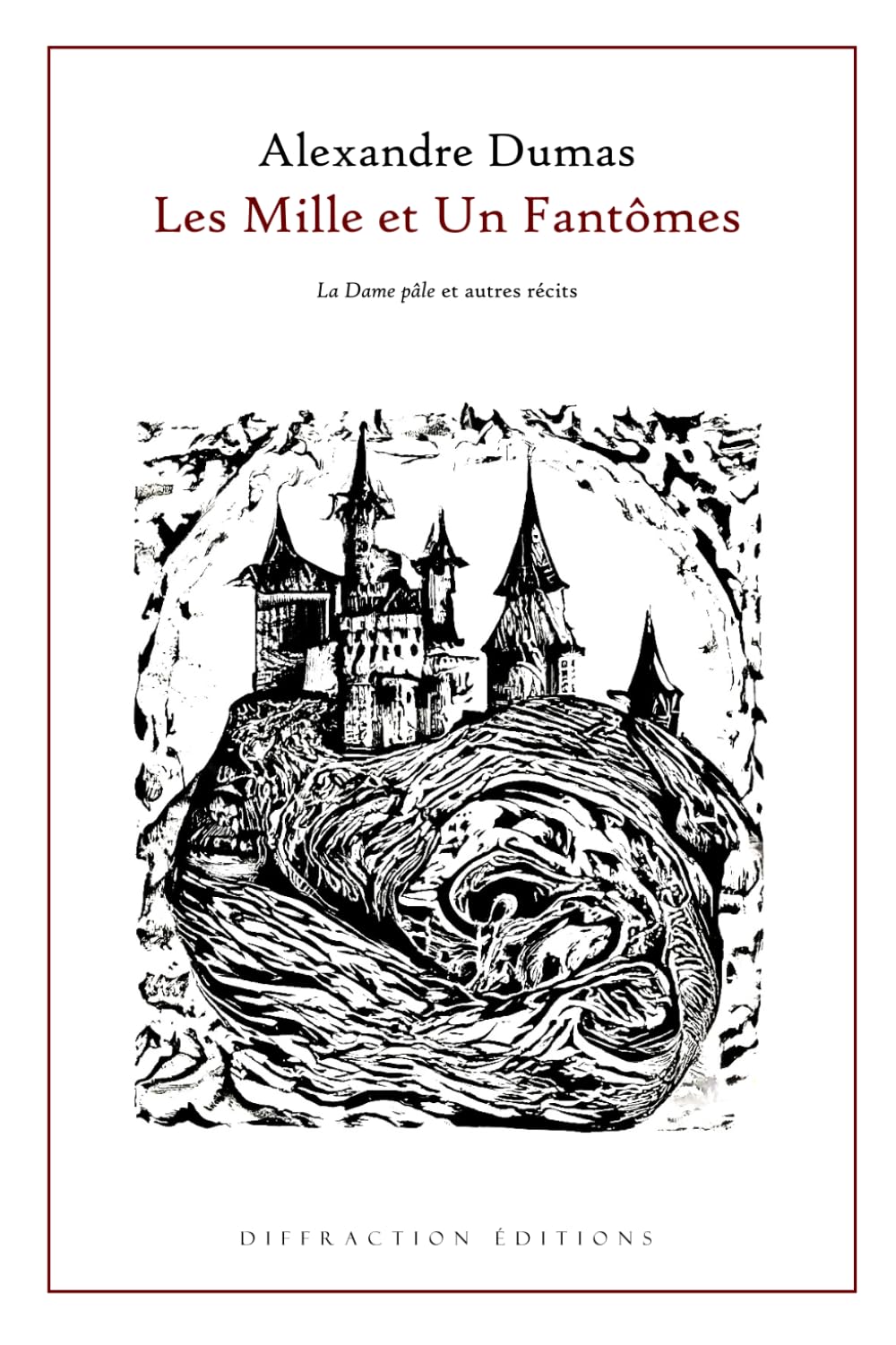 Les Mille et Un Fantômes: La Dame pâle et autres récits