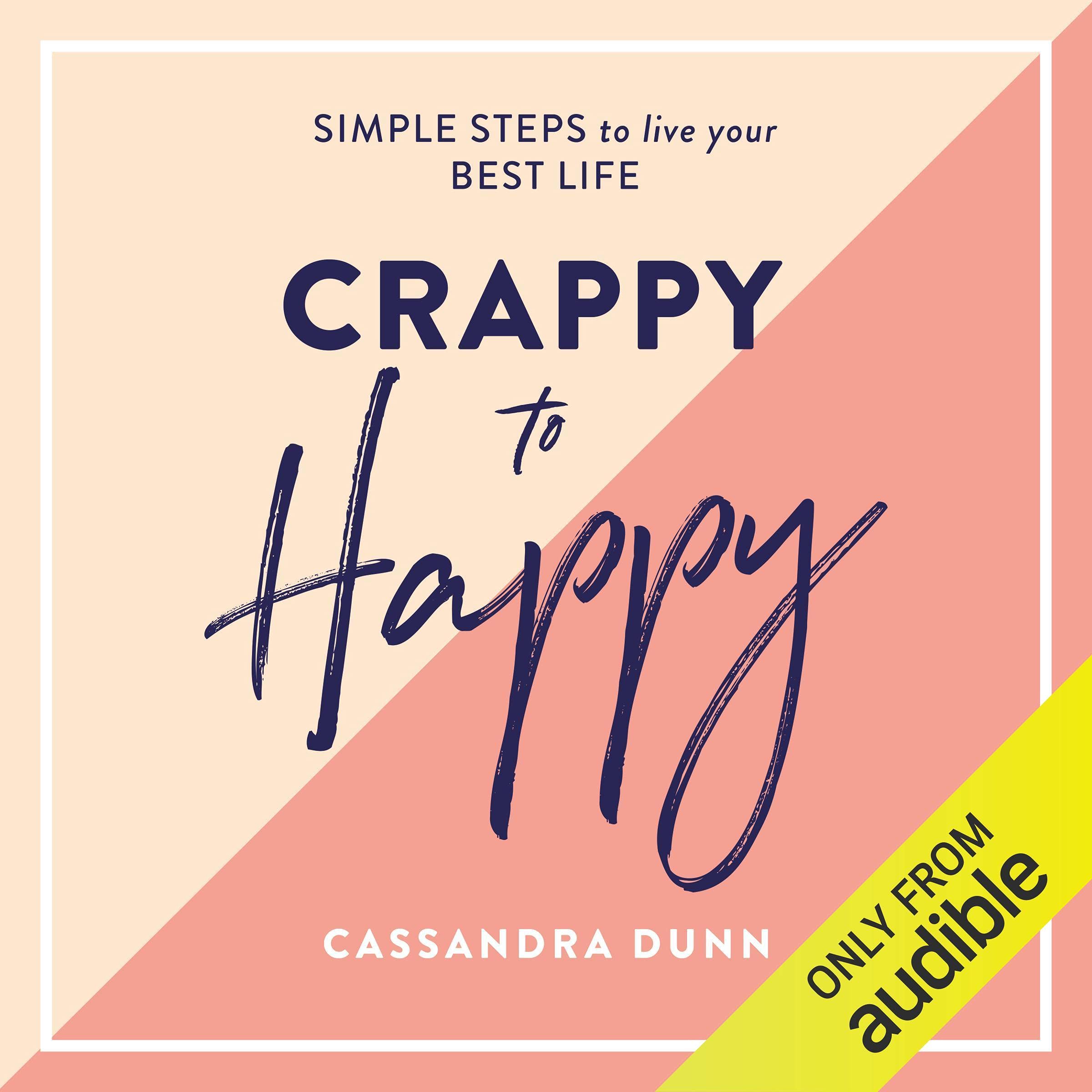 Cover art for Crappy to Happy