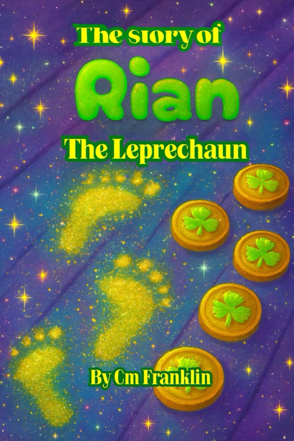 The story of Rian the leprchaun (CM Franklin's Holiday collection)