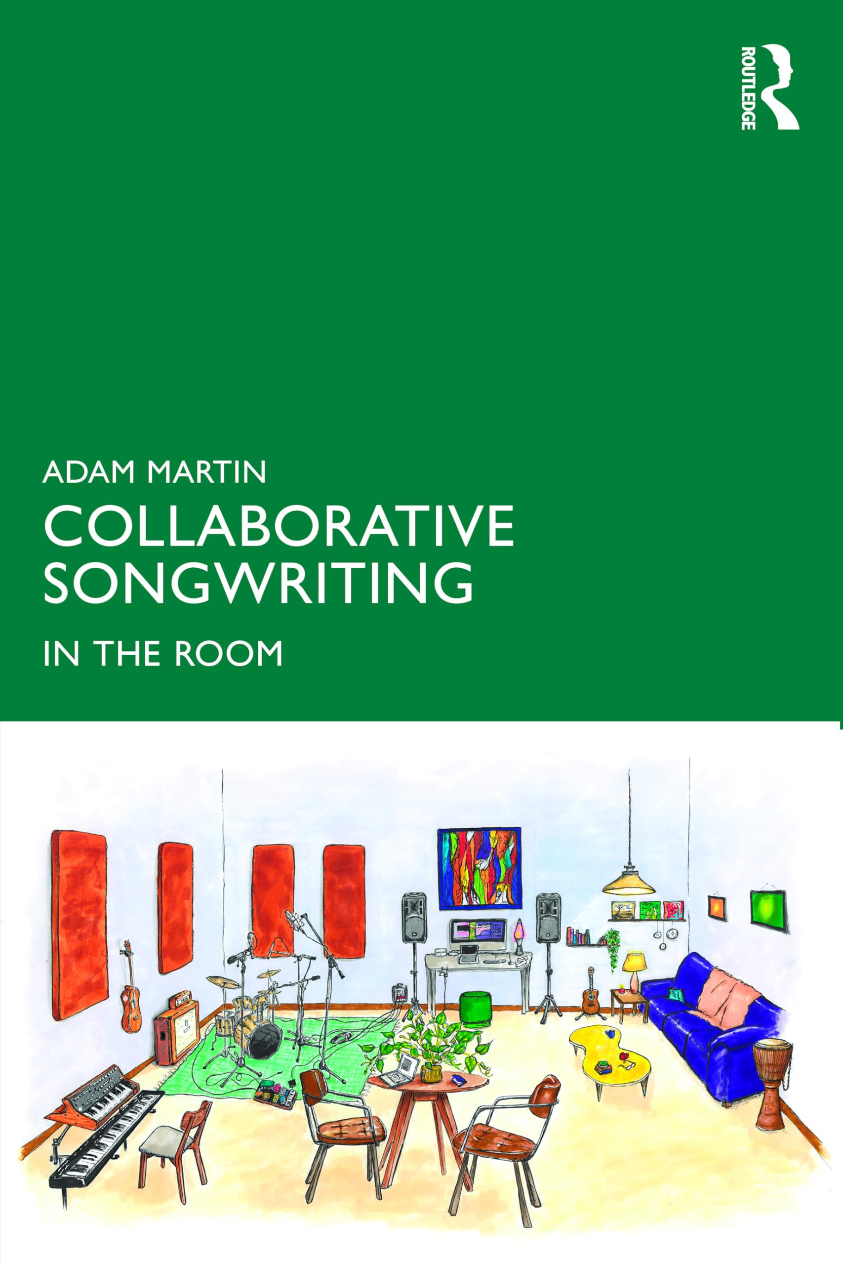 Collaborative Songwriting by Adam Martin PAPERBACK 9781032781587