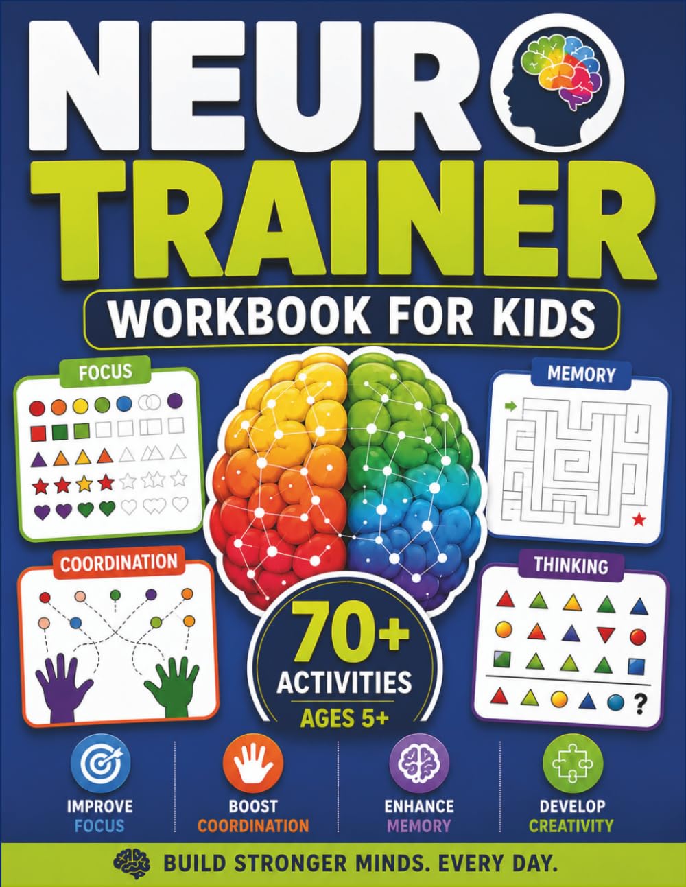New Neurotrainer Workbook for Kids: Fun Brain Training Activites to Build Focus, Memory, Coordination, and Attention