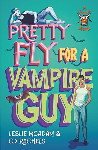 Pretty Fly for a Vampire Guy