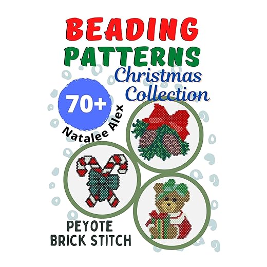 Christmas Collection Brick Stitch Seed Bead Patterns - Gift for Needlewoman: Candles, Snowman, Reindeer, Nutcracker, Snowflakes, Balls, Angels, Santa Claus, ... 2022 Tiger (Beading Patterns for toys)