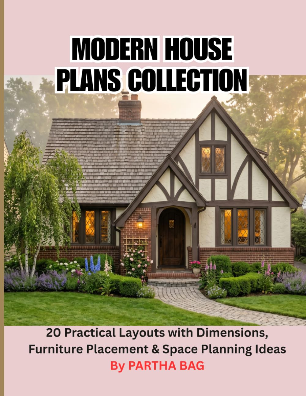 Modern House Plans Collection: 20 Practical Layouts with Dimensions, Furniture Placement & Space Planning Ideas