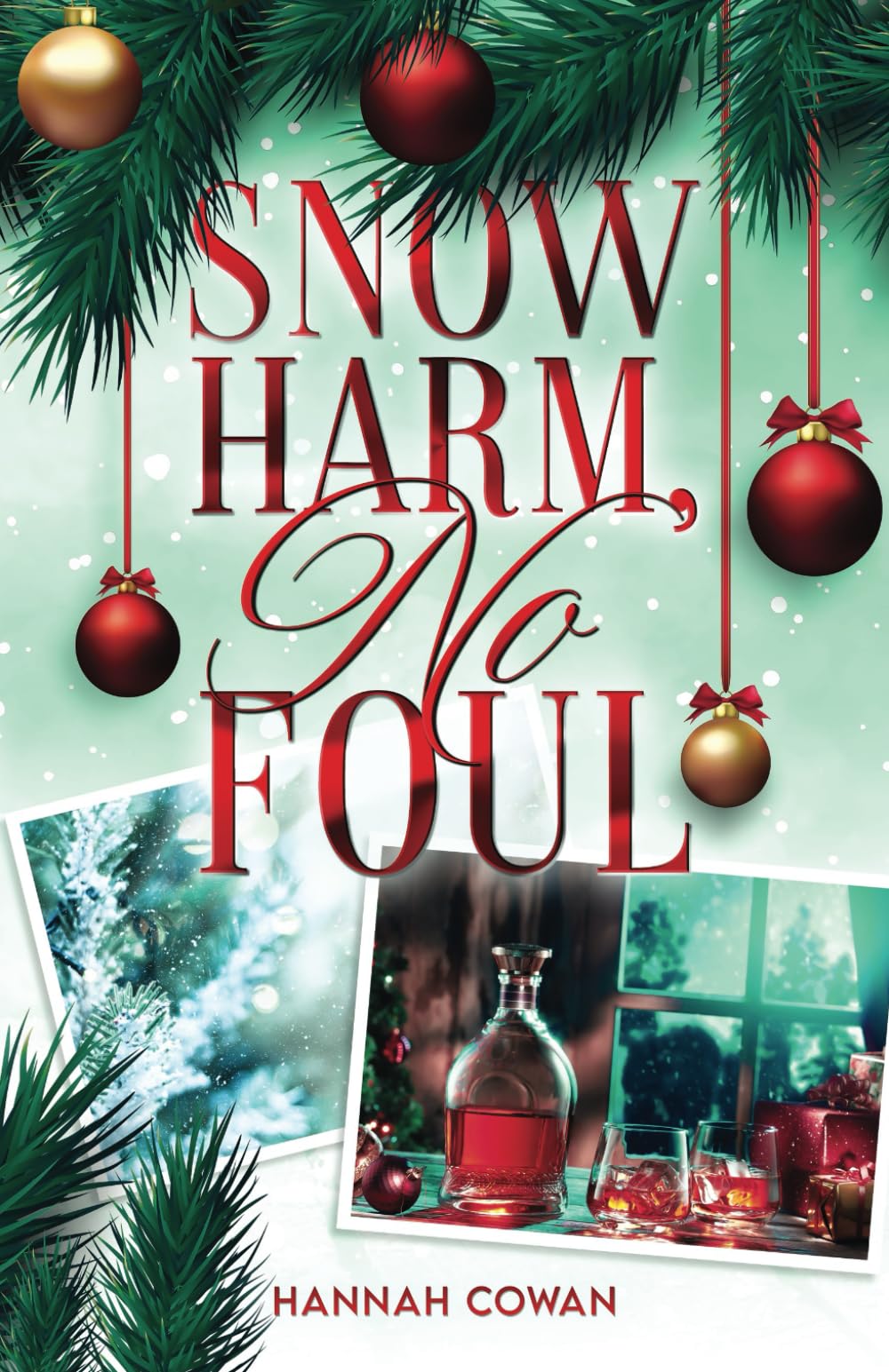 Snow Harm, No Foul: A Small Town, Ex's Dad Romance (Snowbell Ridge)