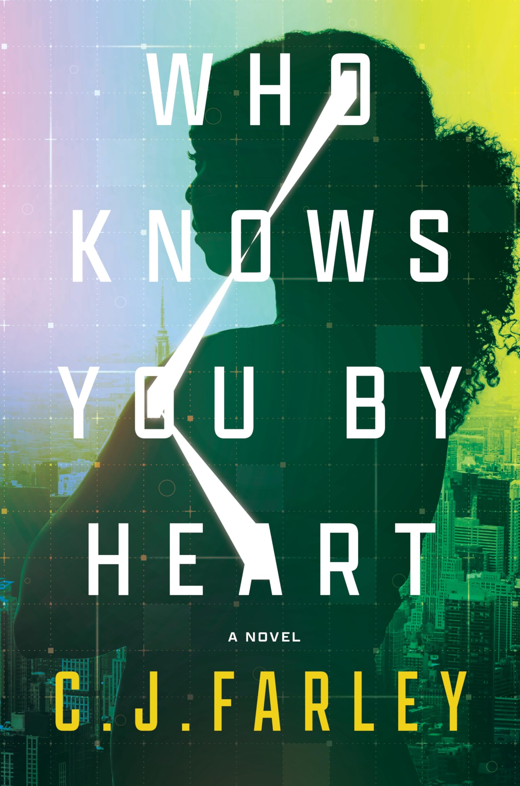 Who Knows You by Heart: An Electrifying Social Thriller and Love Story About AI and Big Tech