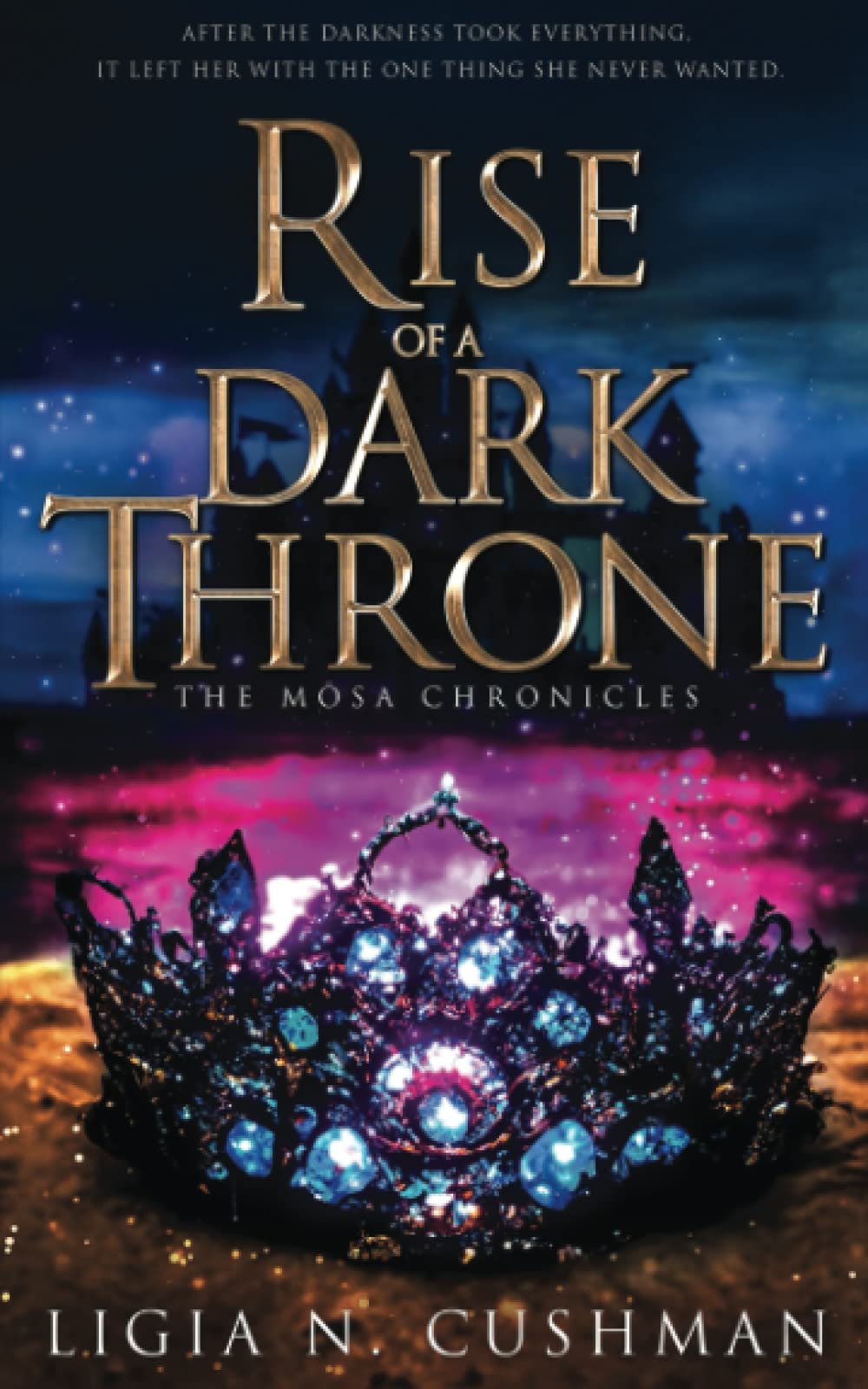 Rise of a Dark Throne: The Mōsa Chronicles