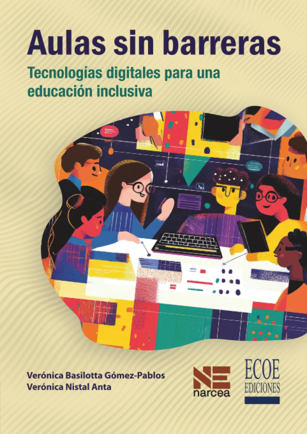 Aulas sin barreras - 1ra edición: Tecnologías digitales para una educación inclusiva