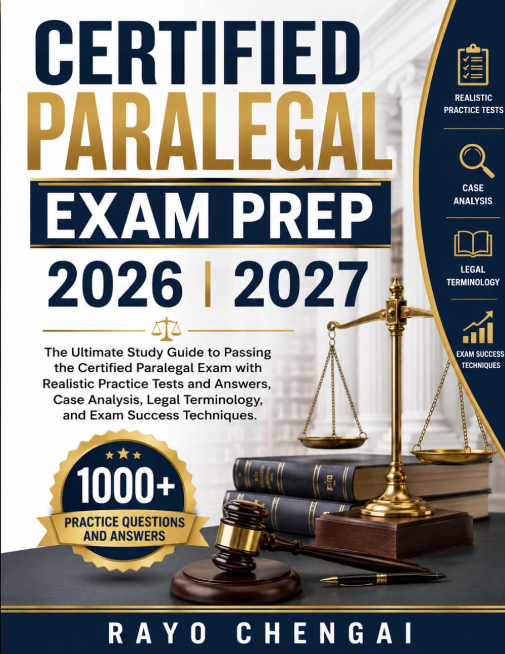 CERTIFIED PARALEGAL EXAM PREP 2026 2027: The Ultimate Study Guide to Passing the Certified Paralegal Exam with Realistic Practice Tests and Answers, ... Terminology, and Exam Success Techniques