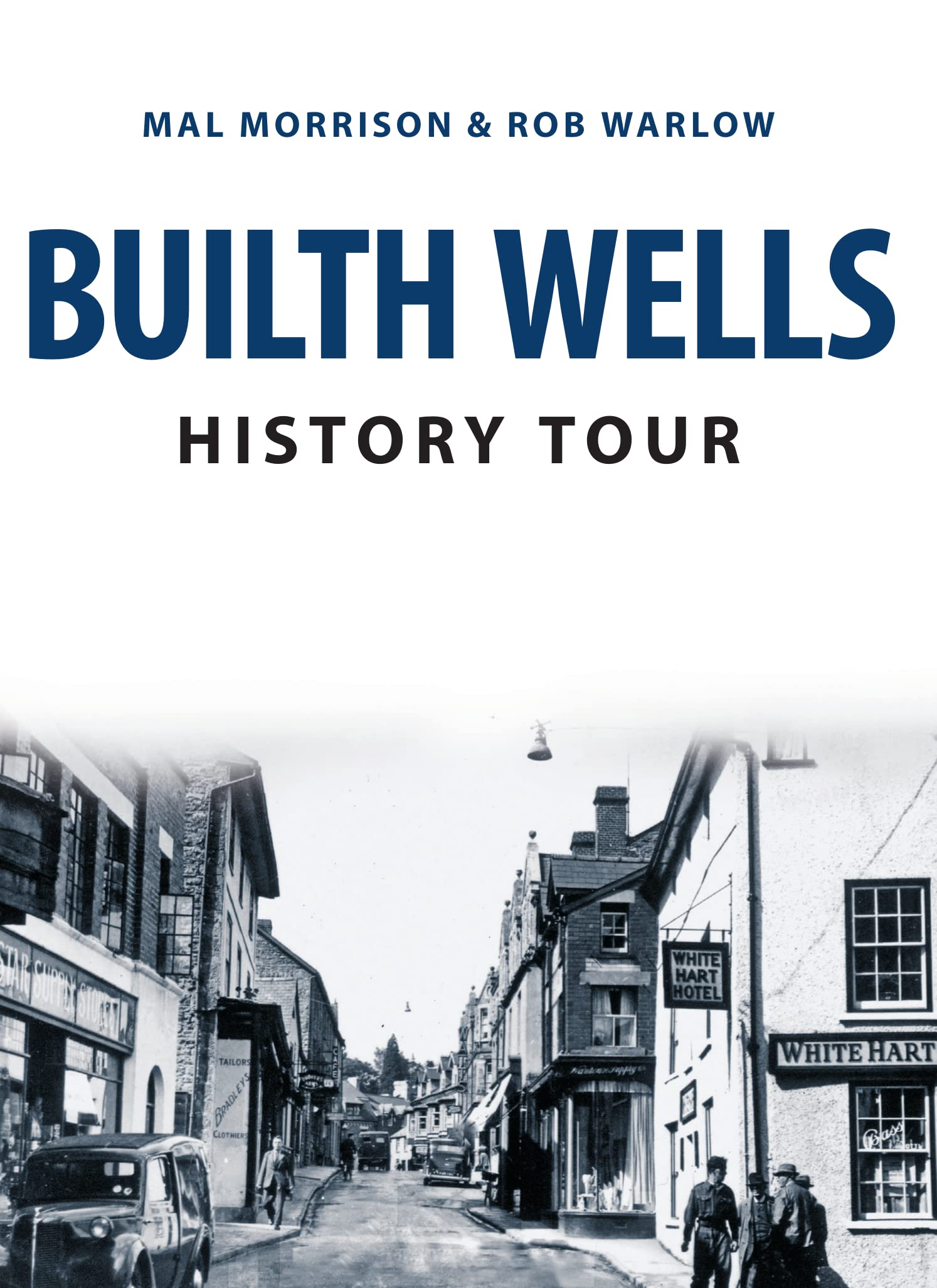Builth Wells History Tour. Morrison, Warlow 9781445693682 Fast Free Shipping**