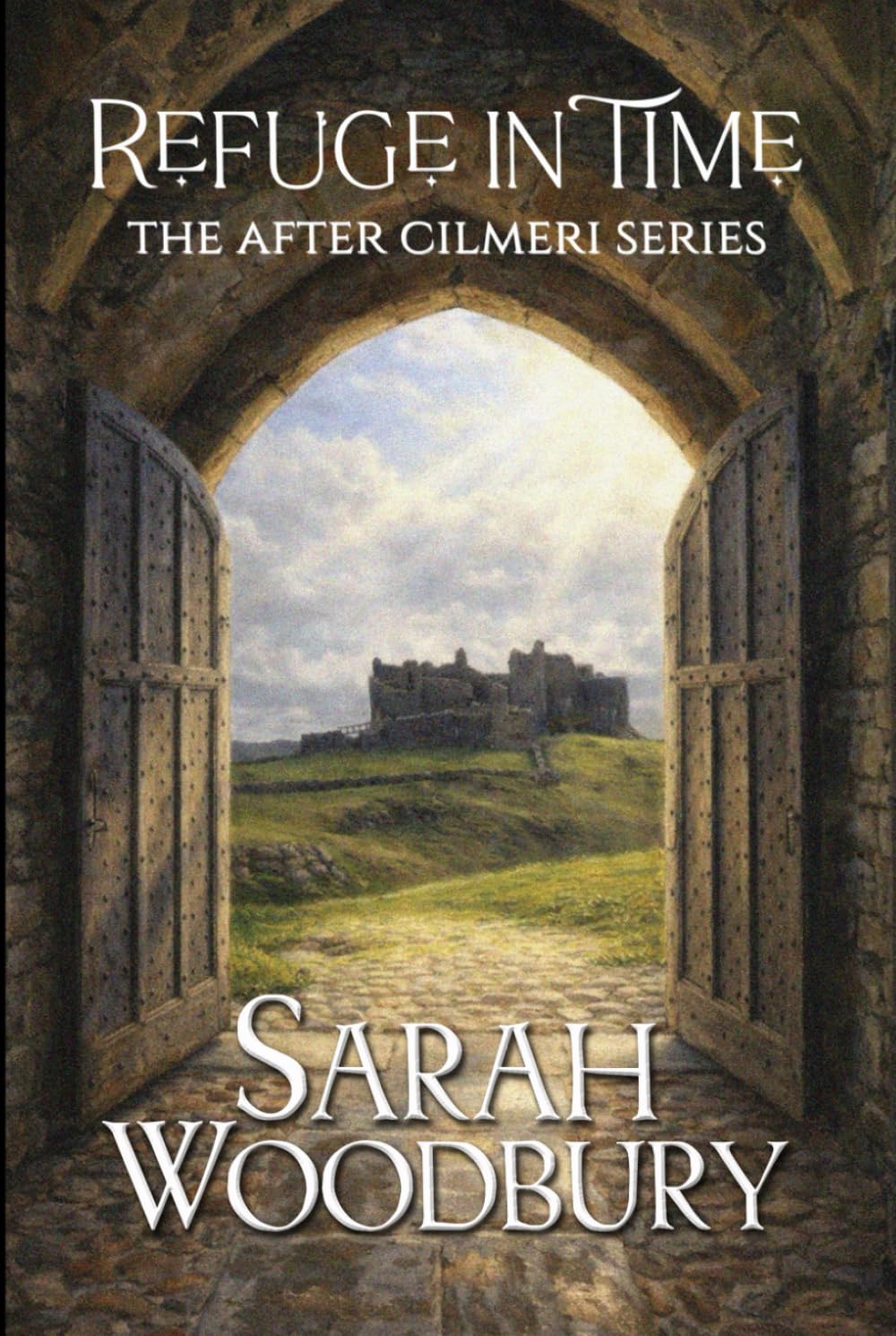 Refuge in Time (The After Cilmeri Series)