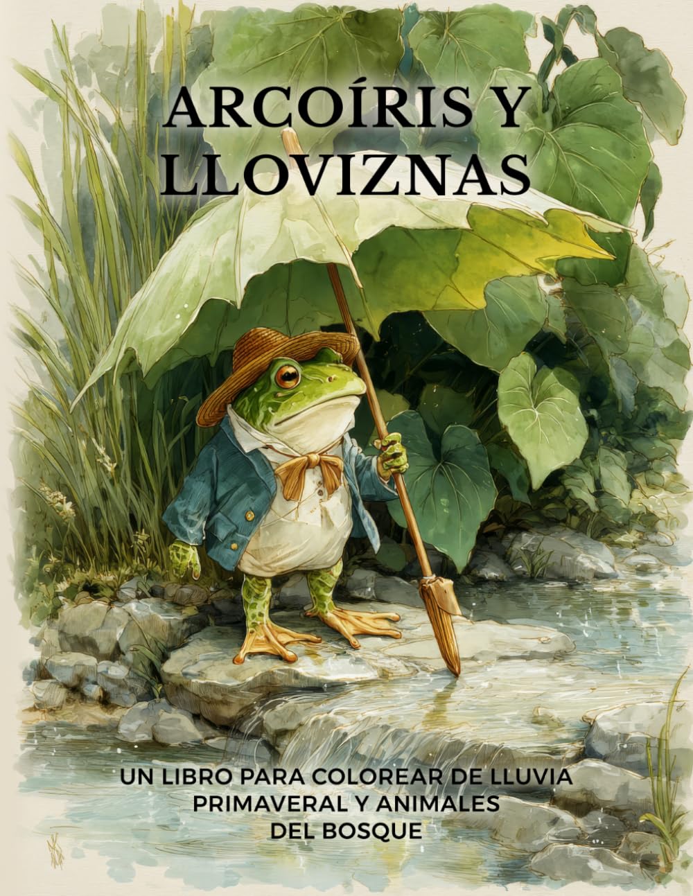 Arcoíris y Lloviznas: Un libro para colorear de lluvia primaveral y animales del bosque