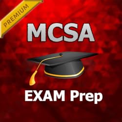 MCSA MCQ Exam Prep PRO 2018 Ed