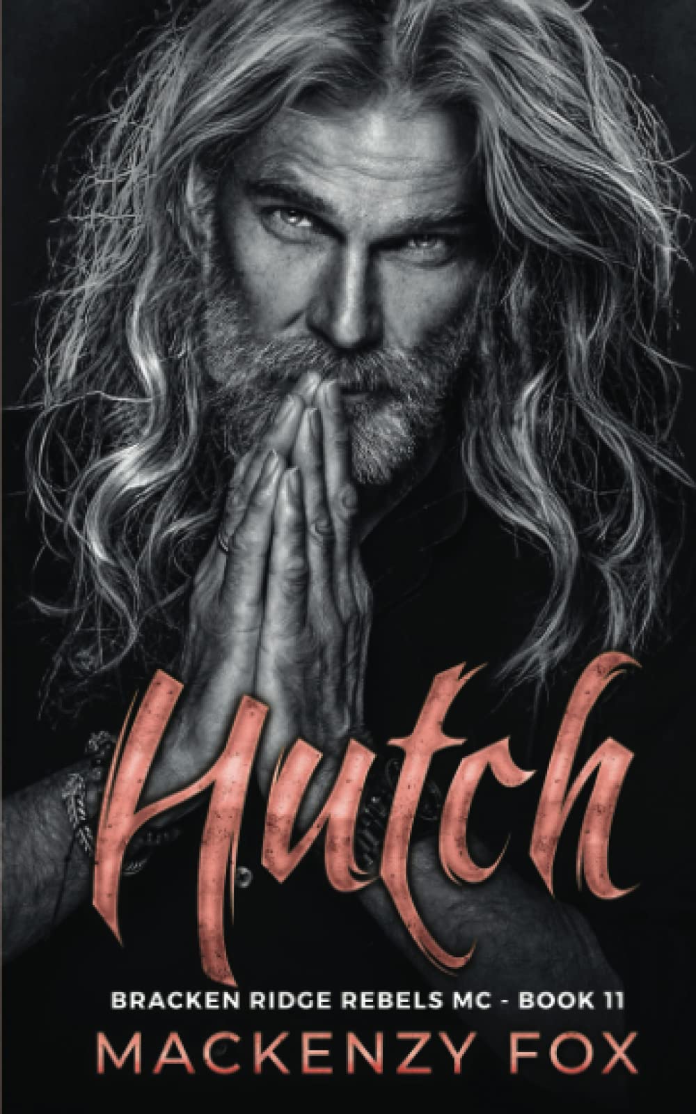 Hutch: Bracken Ridge Rebels MC (Book 11) (Bracken Ridge Rebels M.C. Series)