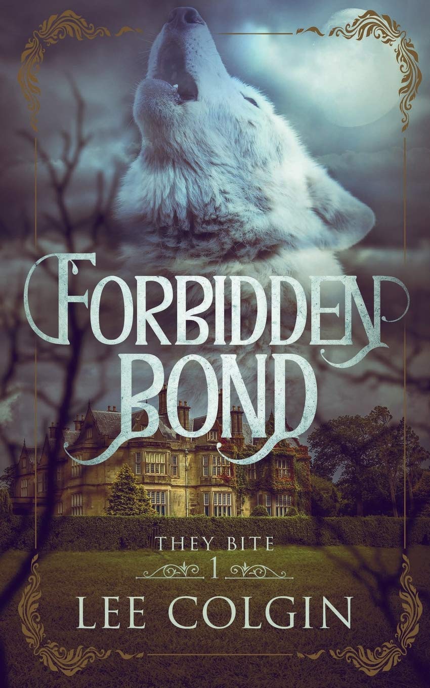 Buy Forbidden Bond: 1 (They Bite) — BookShops.in