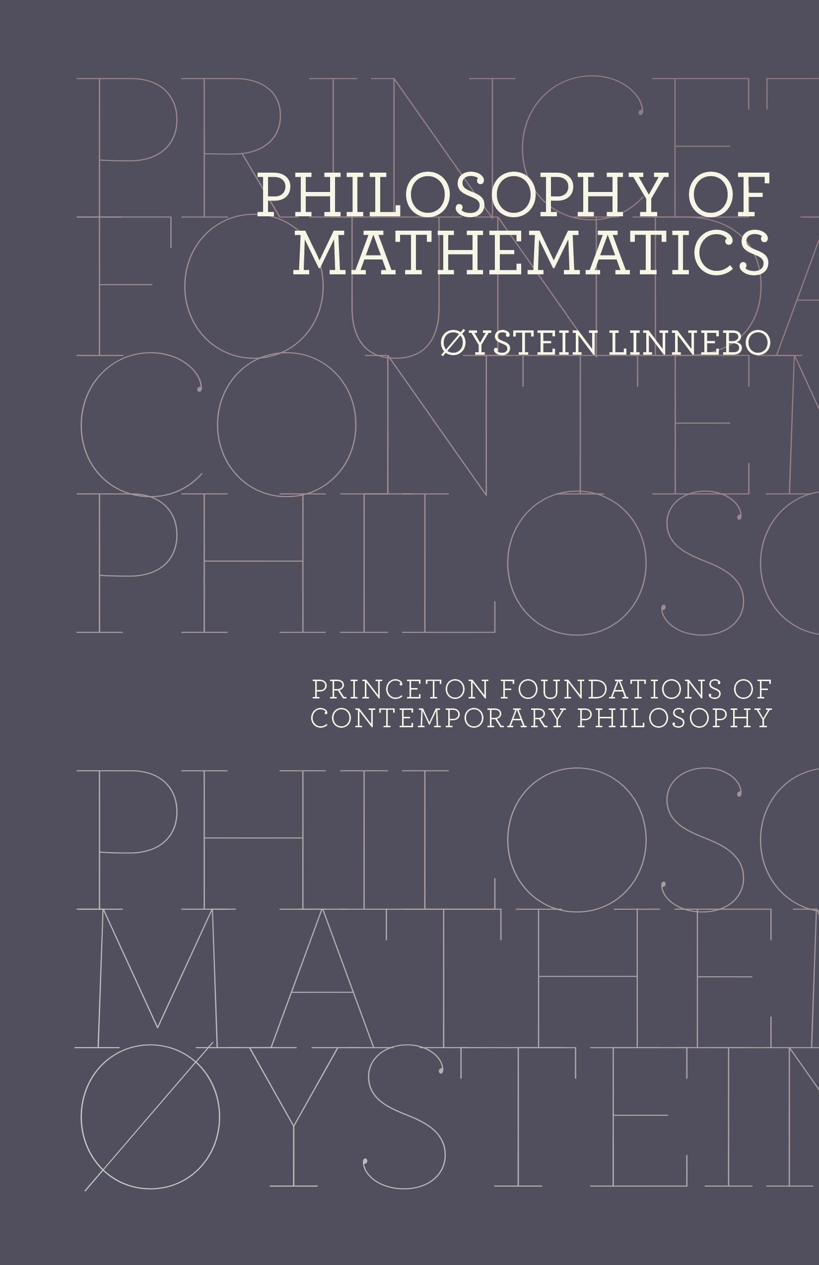 Philosophy of Mathematics: 15 (Princeton Foundations of Contemporary Philosophy)