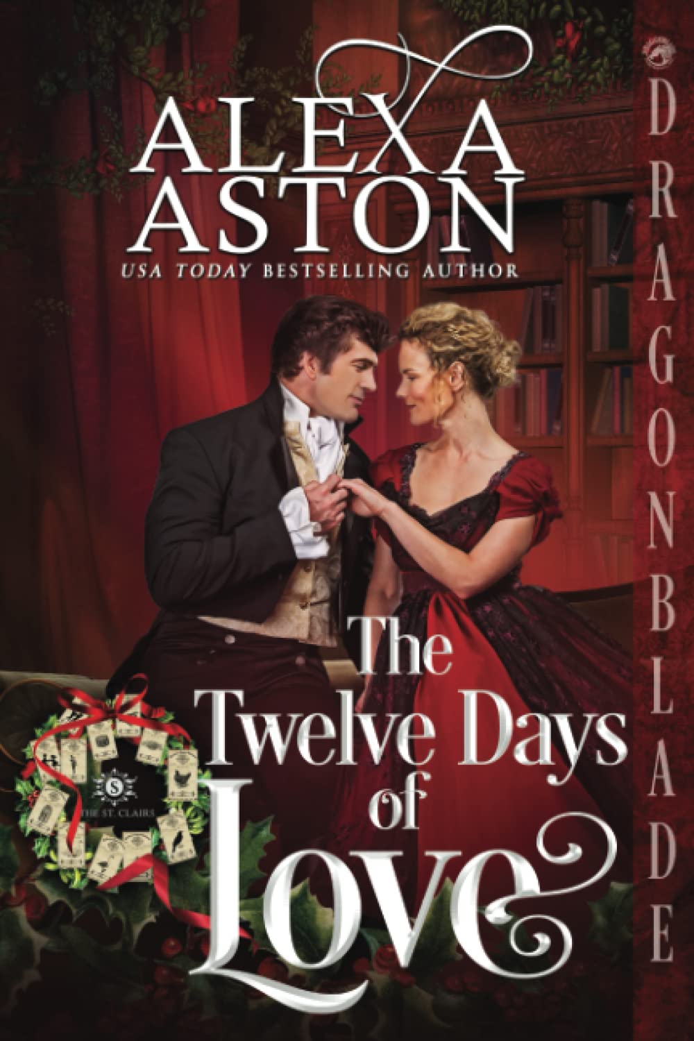 The Twelve Days of Love: A Regency Holiday Novella (The St. Clairs)