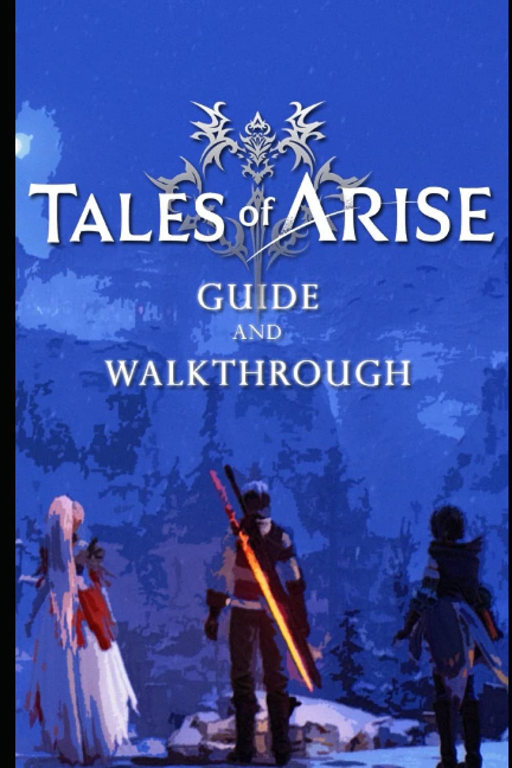 Tales of Arise Guide & Walkthrough: Tips - Tricks - And More!
