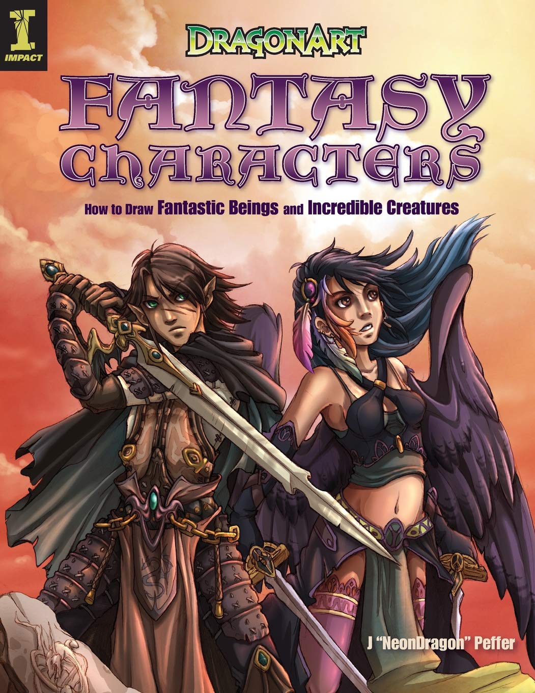 DragonArt Fantasy Characters: How to Draw Fantastic Beings and Incredible Creatures
