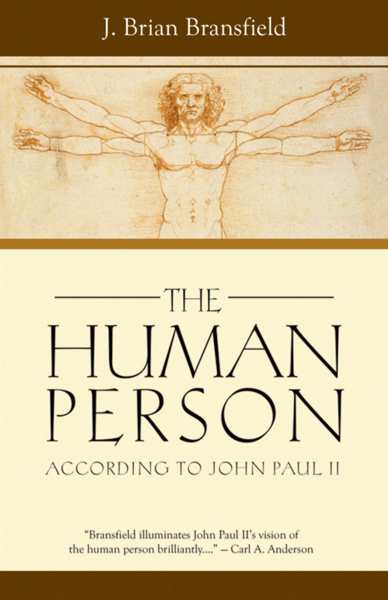 The Human Person: According to John Paul II