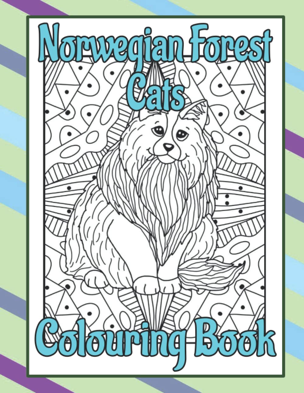 Norwegian Forest Cats Colouring Book: Cat colouring books for adults mindful (Cat Lovers Colouring Books)