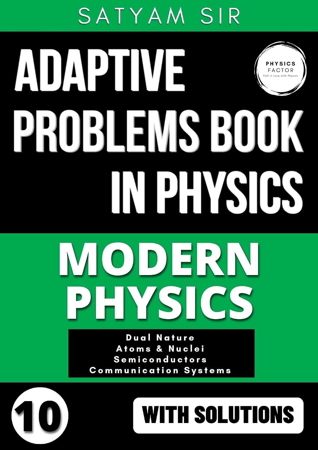 Adaptive Problems Book in Physics Volume 10: Modern Physics: with Detailed Solutions (Adaptive Problems Module in Physics Series)      [Print Replica] Kindle Edition
