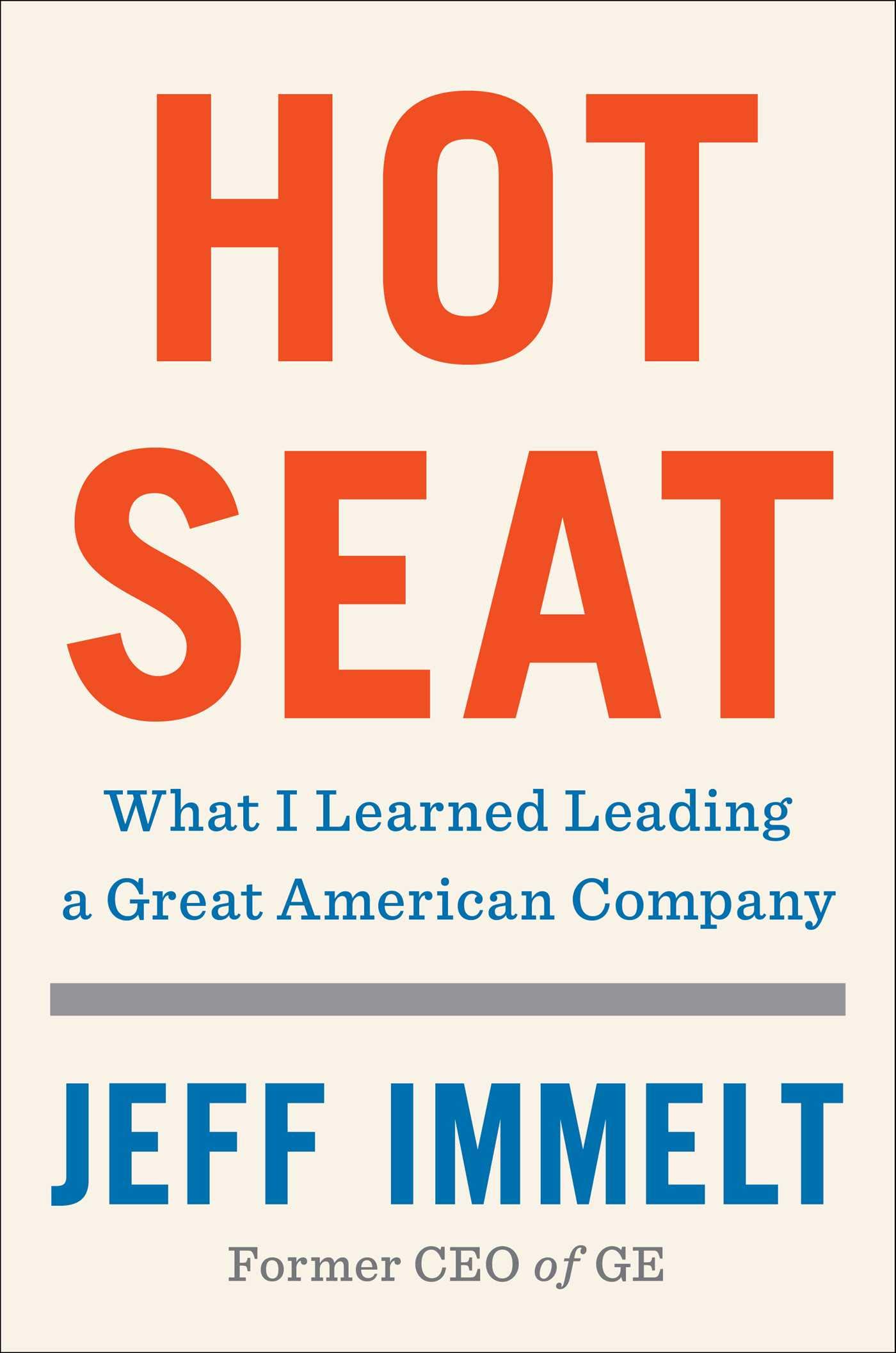 Avid Reader Press / Simon & Schuster Hot Seat: What I Learned Leading a Great American Company