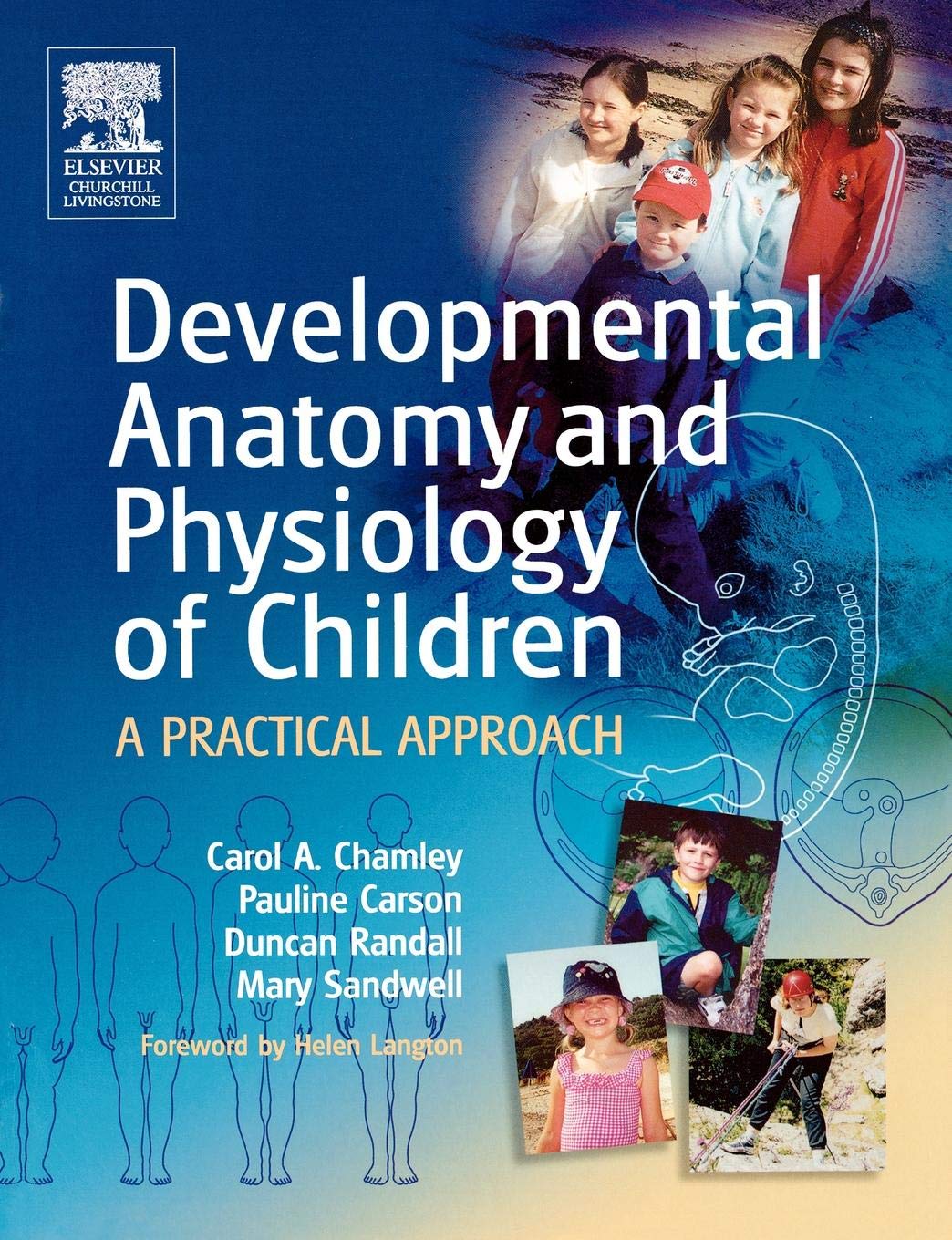 Developmental Anatomy and Physiology of Children: A Practical Approach