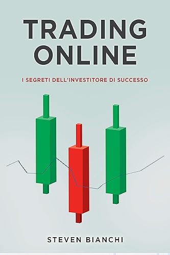 Trading Online: I segreti dell'investitore di successo | Guida completa