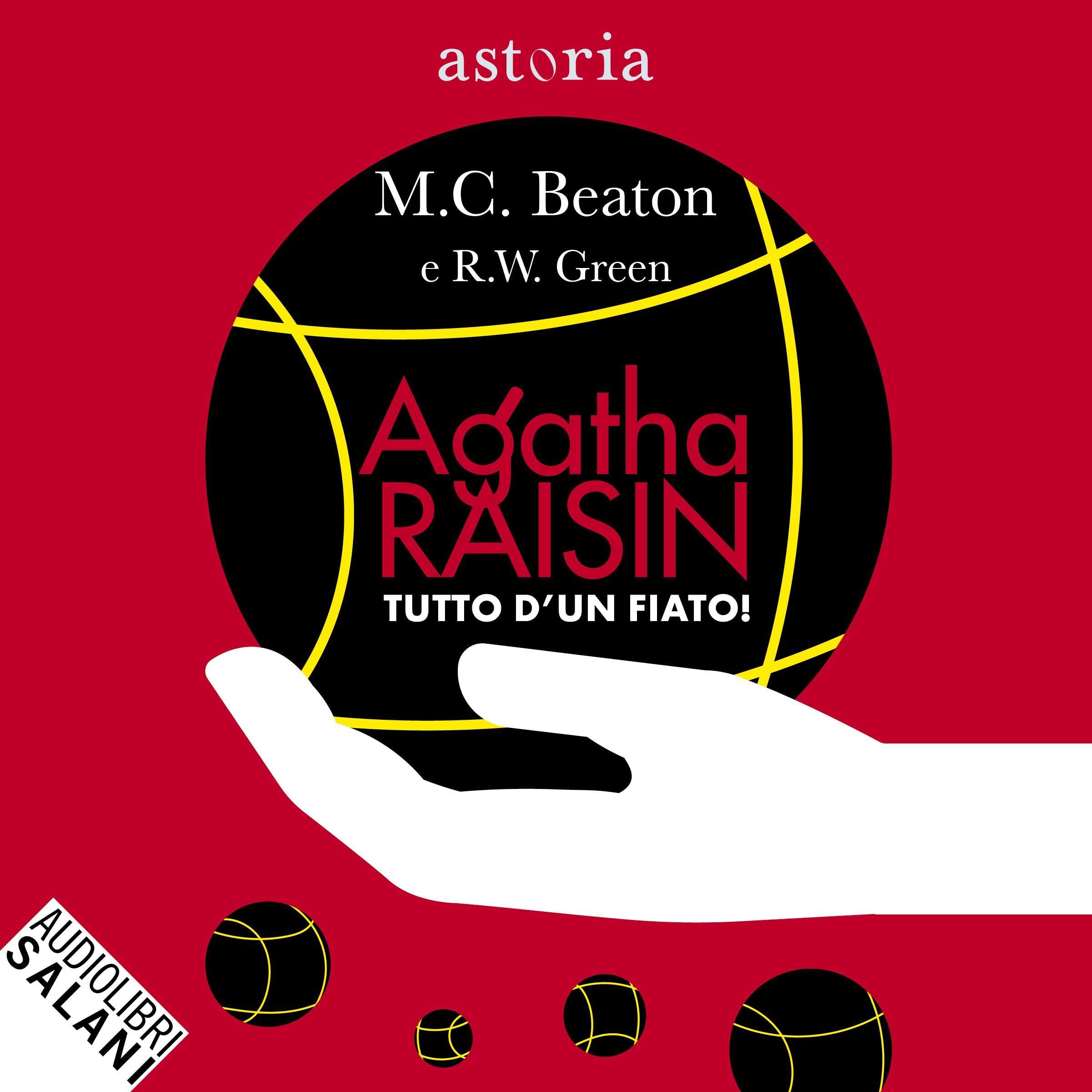 Agatha Raisin, Vol. 32: Tutto d'un fiato!