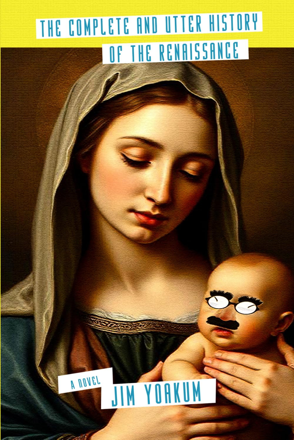 The Complete and Utter History of the Renaissance: (1500 and All That)