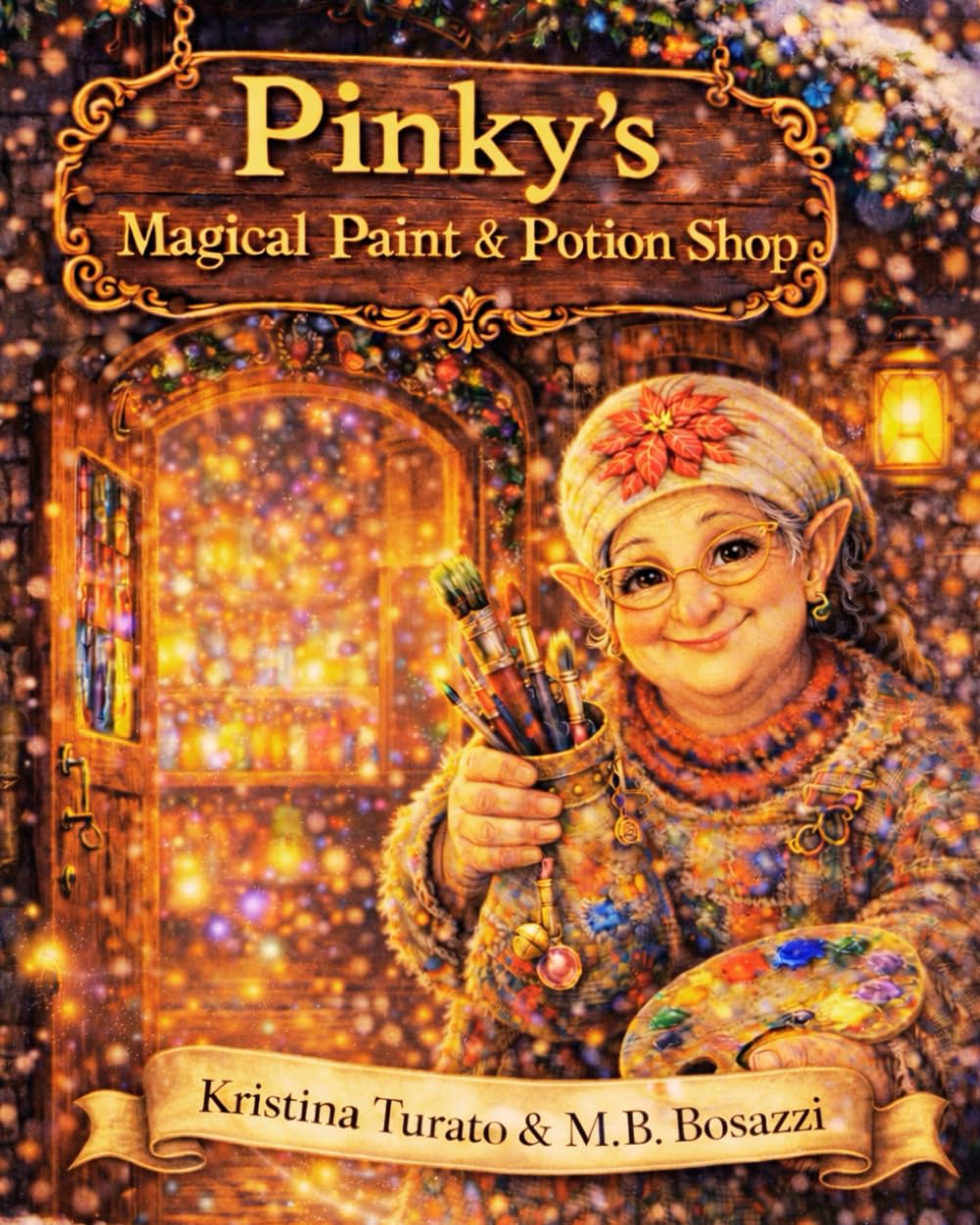 Pinky's: Magical Paint & Potion Shop (The Dreamlight Bedtime Series)