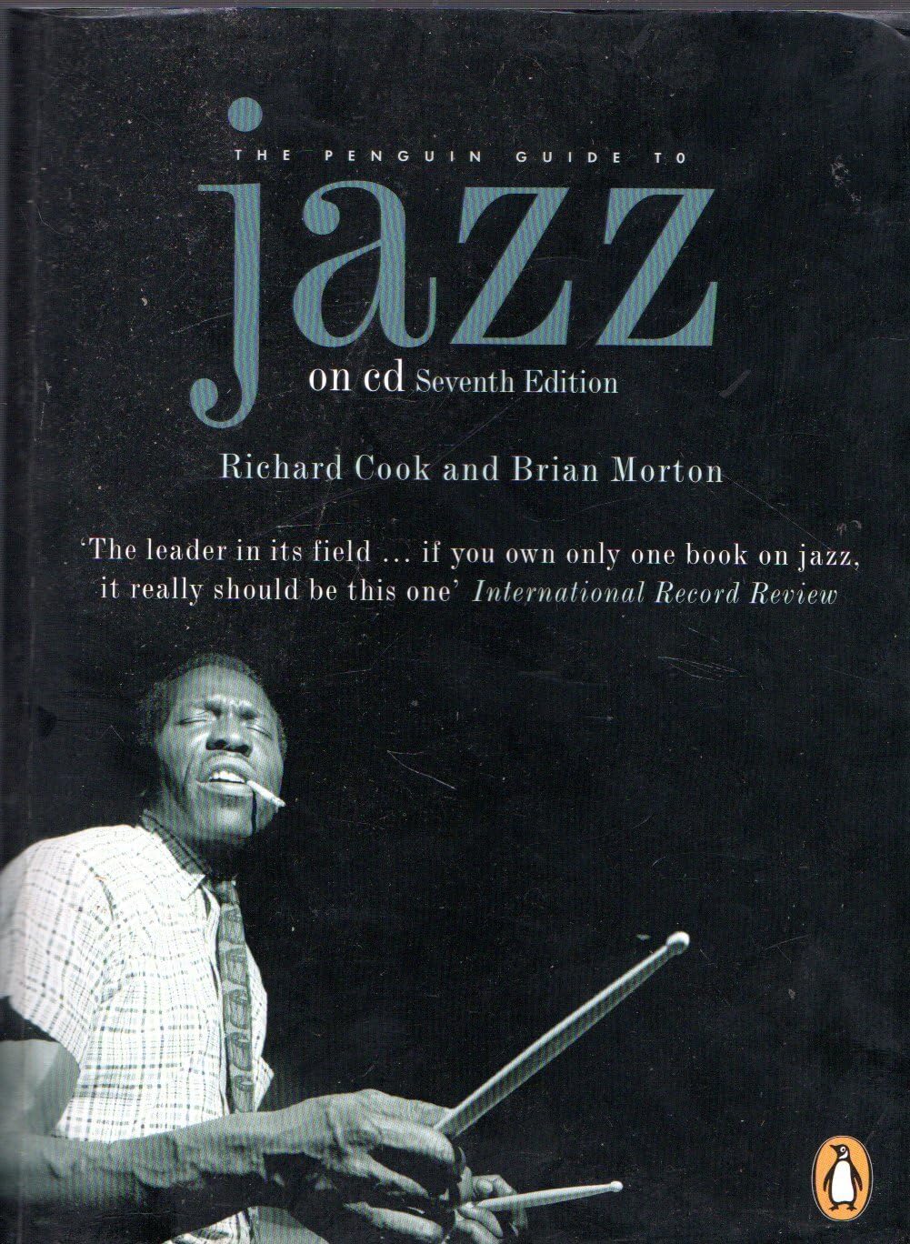 The Penguin Guide to Jazz on CD: 7th Edition