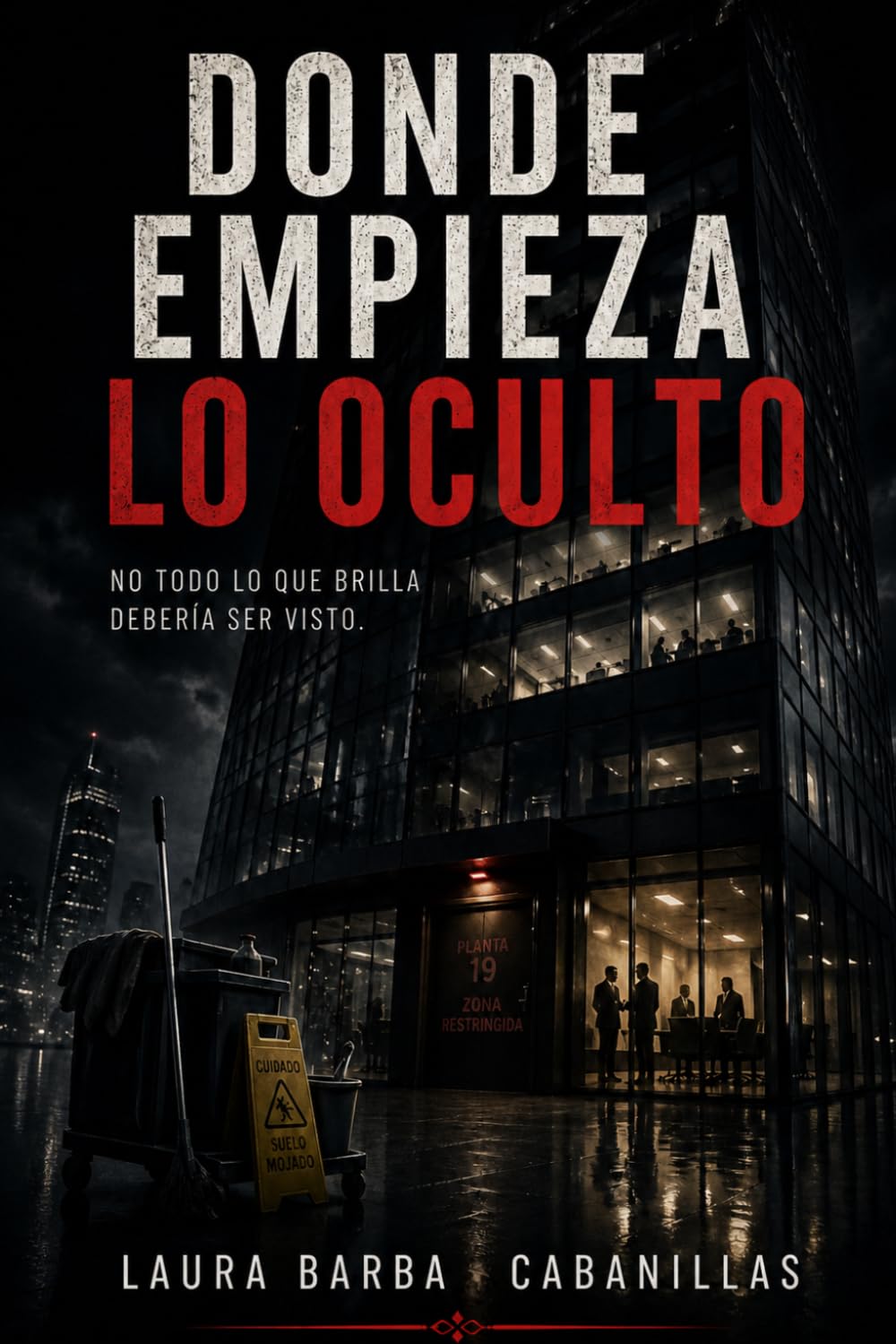 Donde Empieza Lo Oculto