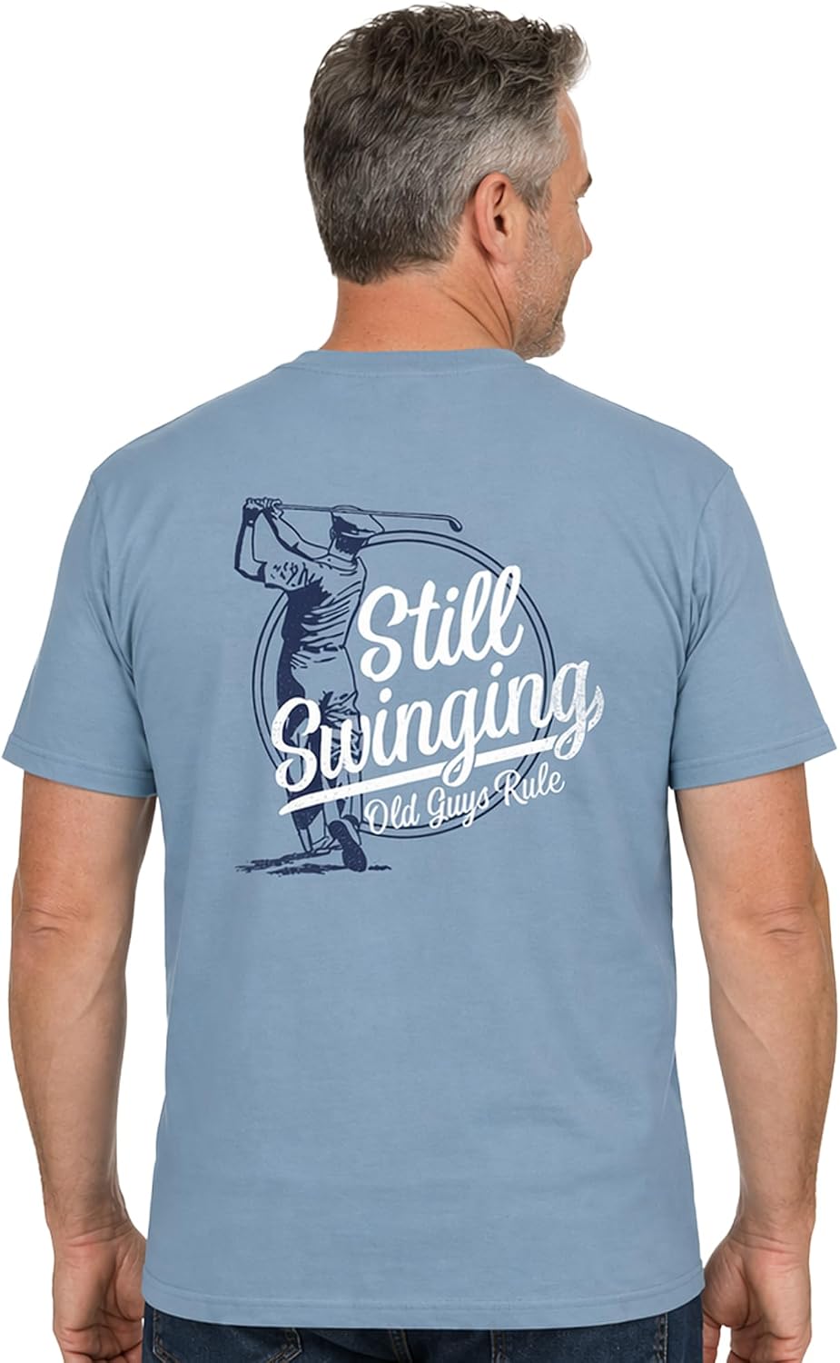OLD GUYS RULE Men's Graphic T-Shirt, Still Swinging - Father's Day, Birthday Gift - Funny Novelty Tee for Golfers, Caddies