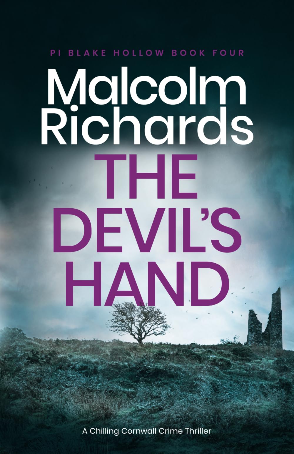 The Devil's Hand: A Chilling Cornwall Crime Thriller: 4 (Private Investigator Blake Hollow)