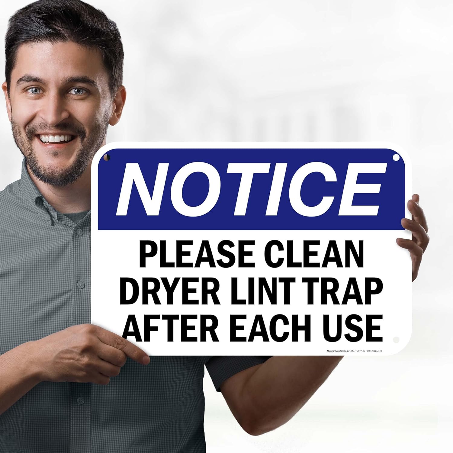 Notice Please Clean Dryer Lint Trap After Each Use OSHA Sign, 12x18 Inches, 55 mil thick HDPS (high density polystyrene), Made in USA by My Sign Center