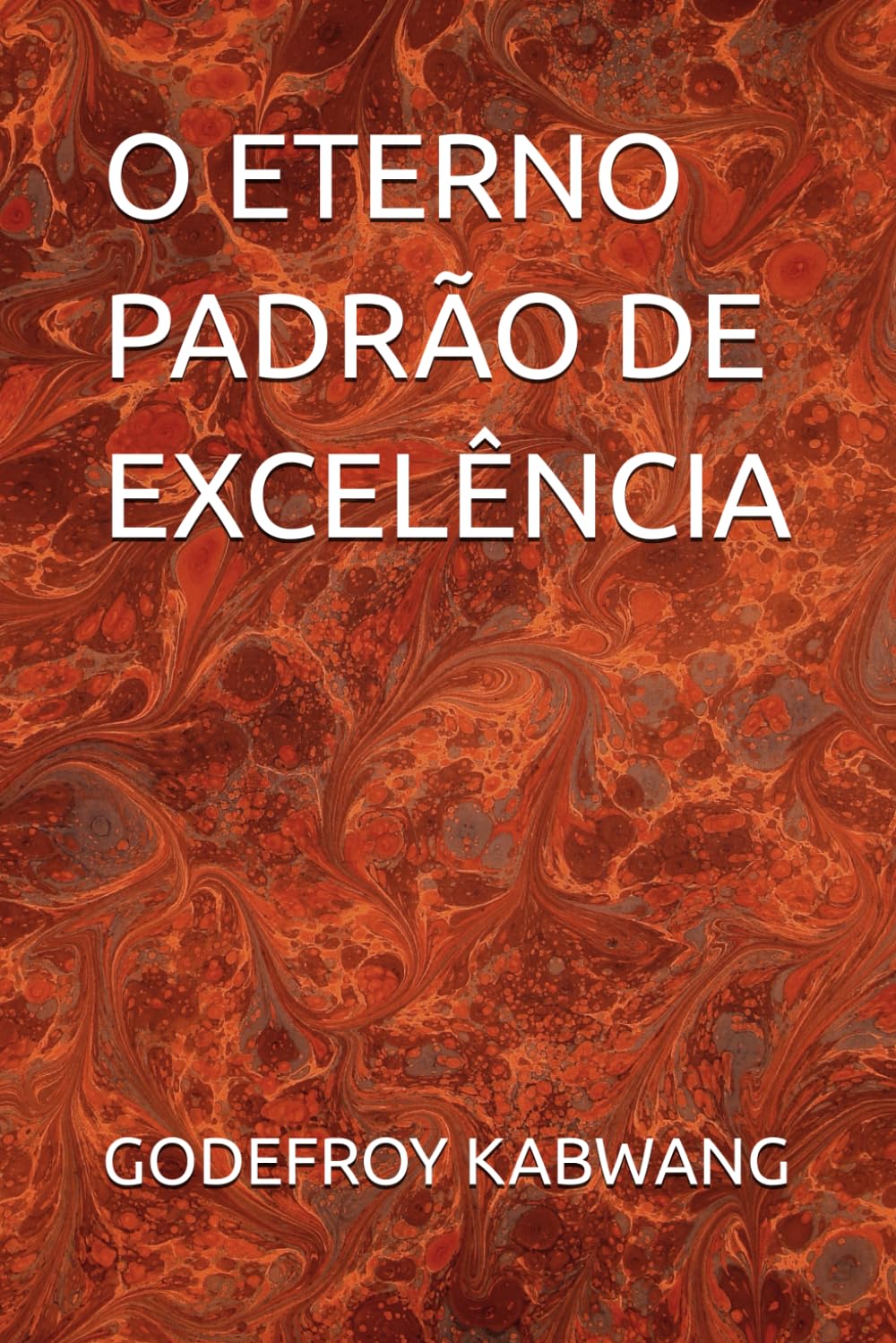 O ETERNO PADRÃO DE EXCELÊNCIA